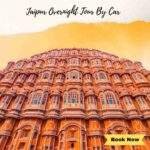 jaipur overnight tour by car